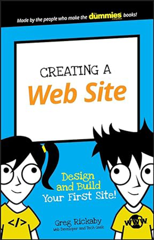 Creating a Web Site - Design and Build Your First Site!